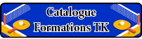 Catalogue formation TK