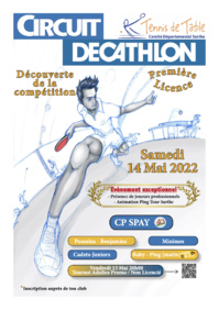 Circuit Decathlon + tournoi loisir adultes : 4eme tour le samedi 14 Mai 2022 Circuit Decathlon + tournoi loisir adultes : 4eme tour le samedi 14 Mai 2022