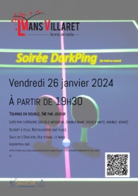 Le Mans Villaret organise un tournoi Dark Ping le vendredi 26 Janvier Le Mans Villaret organise un tournoi Dark Ping le vendredi 26 Janvier