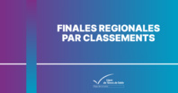 Finales régionales par classements : La liste des engagés. Finales régionales par classements : La liste des engagés.