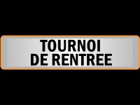 Tournoi de rentrée
