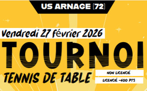 Tournoi Non homologué - Vendredi 27 février - US Arnage TT
