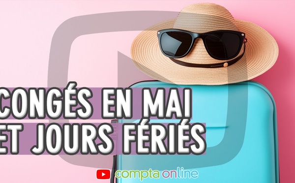 Fermeture du secrétariat, congés de mai